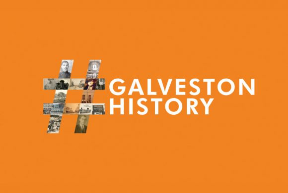  Galveston Historical Foundation